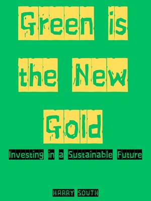 cover image of Green is the New Gold